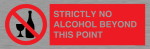STRICTLY NO ALCOHOL BEYOND THIS POINT